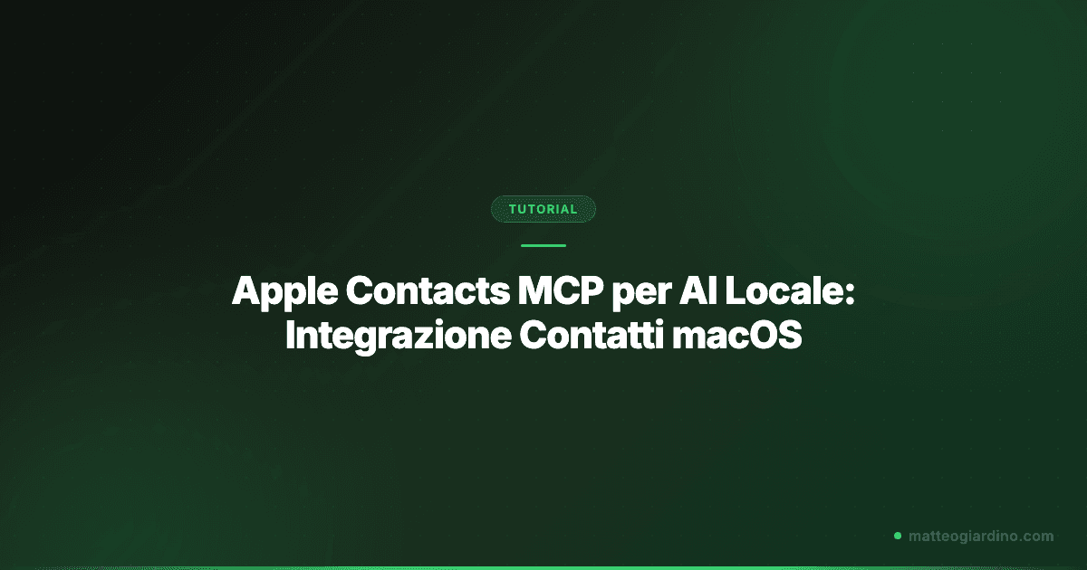 Apple Contacts MCP per AI Locale: Integrazione Contatti macOS