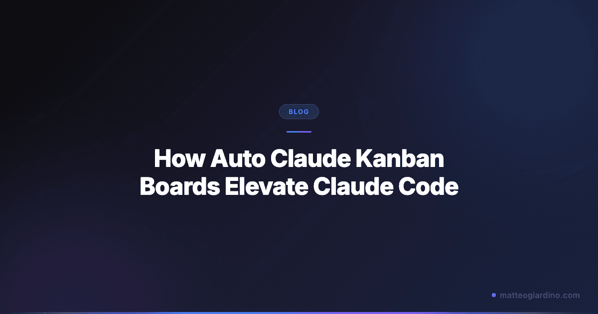 How Auto Claude Kanban Boards Elevate Claude Code