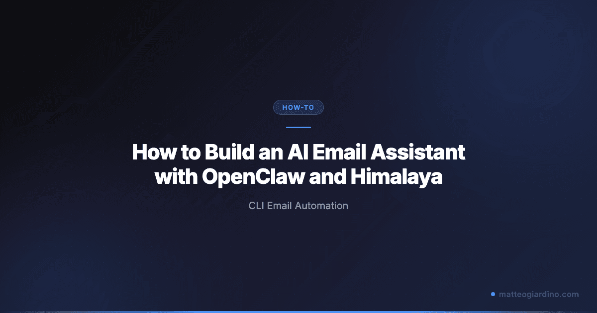 How to Build an AI Email Assistant with OpenClaw and Himalaya