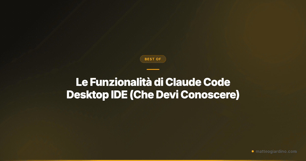 Le Funzionalità di Claude Code Desktop IDE (Che Devi Conoscere)