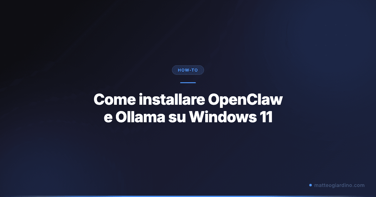 Come installare OpenClaw e Ollama su Windows 11