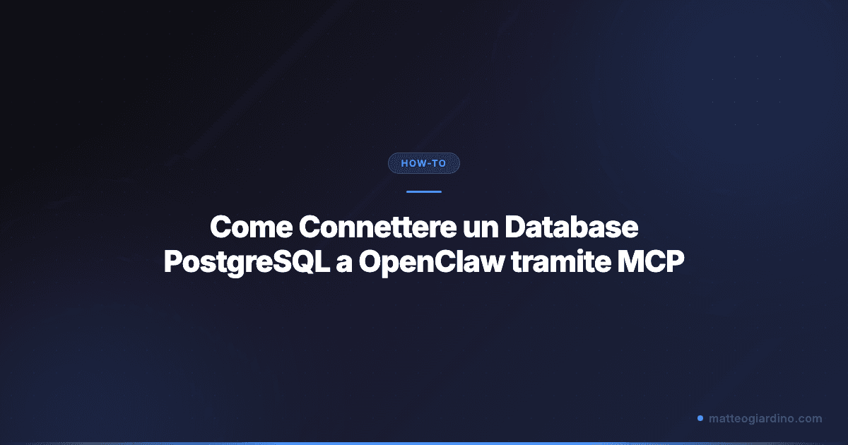 Schema architettura MCP per PostgreSQL e OpenClaw