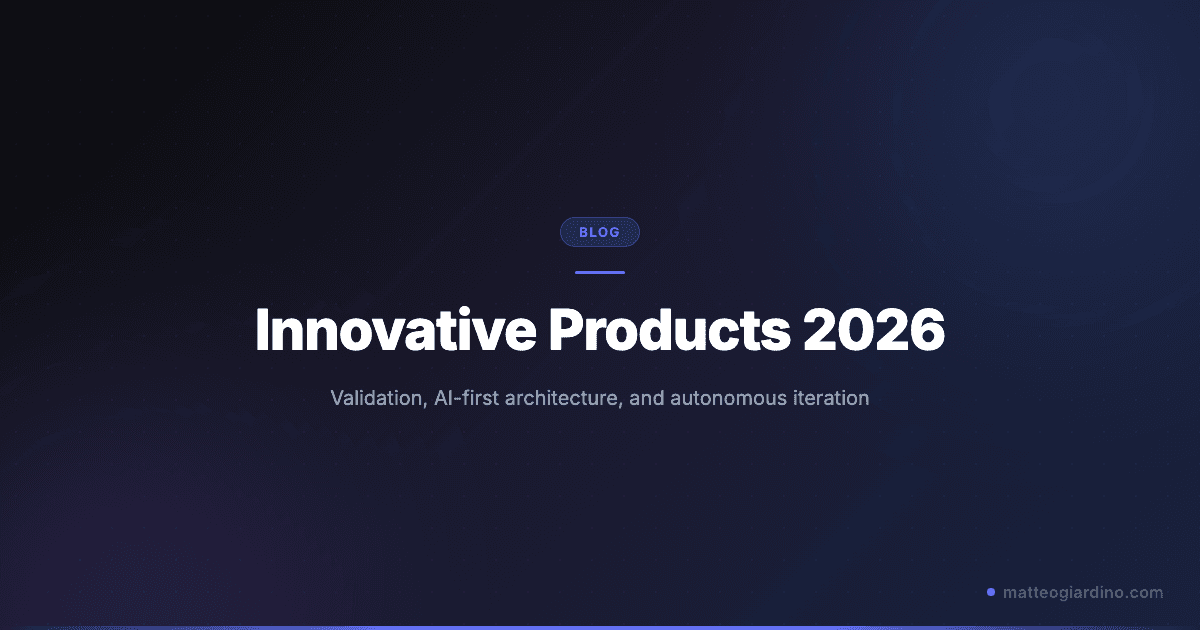 How to Build an Innovative Product in 2026