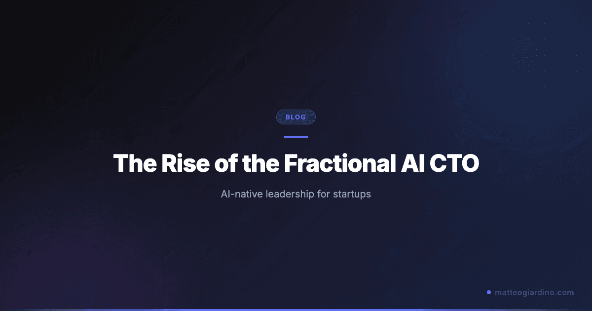L'ascesa del CTO AI Frazionario: Perché le startup hanno bisogno di una leadership AI-Native