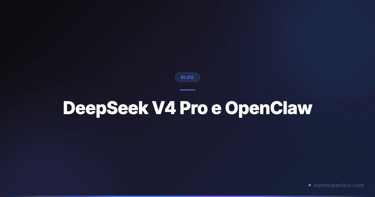 DeepSeek V4 Pro e OpenClaw: Guida agli Agenti AI