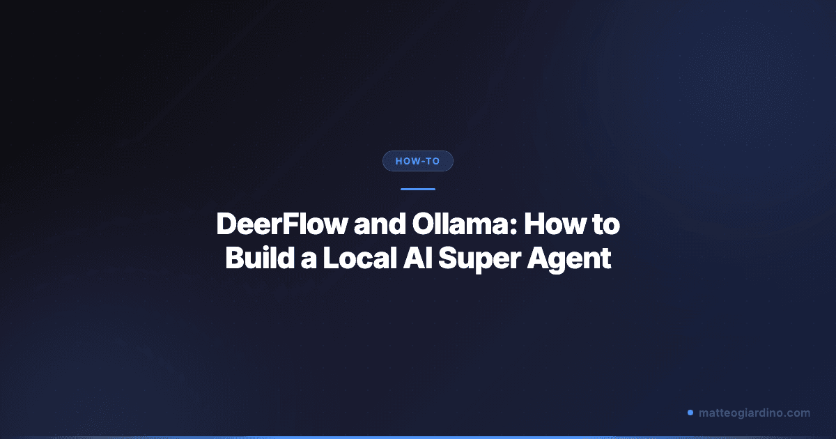 DeerFlow and Ollama: How to Build a Local AI Super Agent