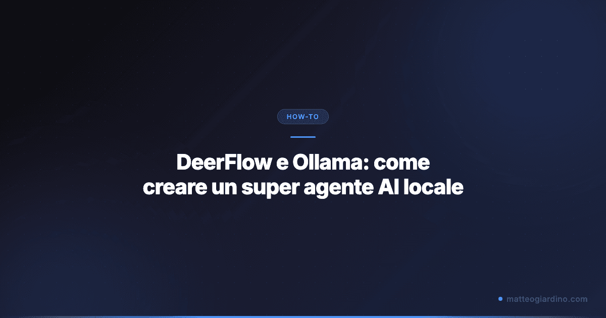 DeerFlow e Ollama: come creare un super agente AI locale