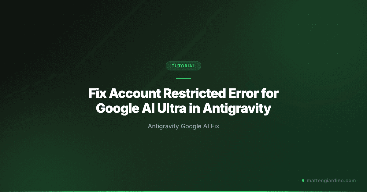 Fix Account Restricted Error for Google AI Ultra in Antigravity