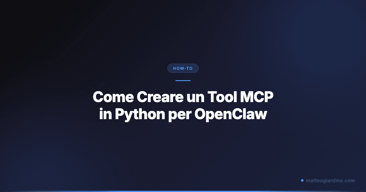 Come Creare un Tool MCP in Python per OpenClaw