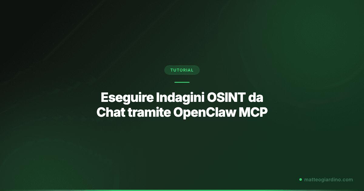 Eseguire Indagini OSINT da Chat tramite OpenClaw MCP