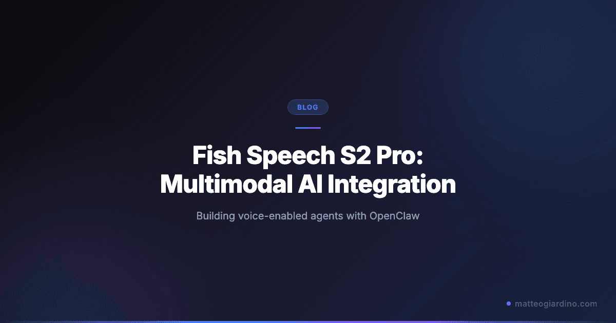 Guide to Integrating Fish Speech S2 Pro with OpenClaw for Multimodal AI Agents