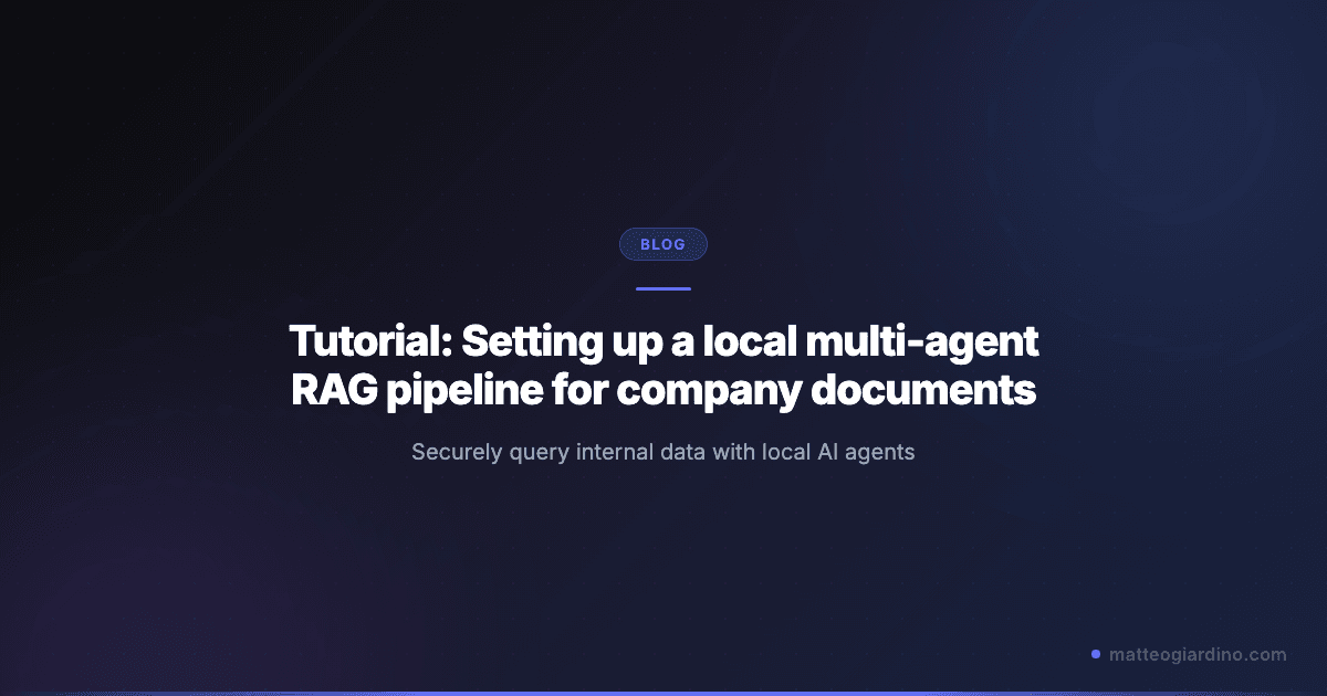Tutorial: Setting up a local multi-agent RAG pipeline for company documents