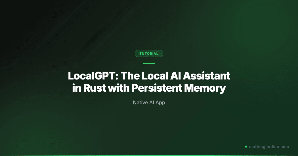 LocalGPT: The Local AI Assistant in Rust