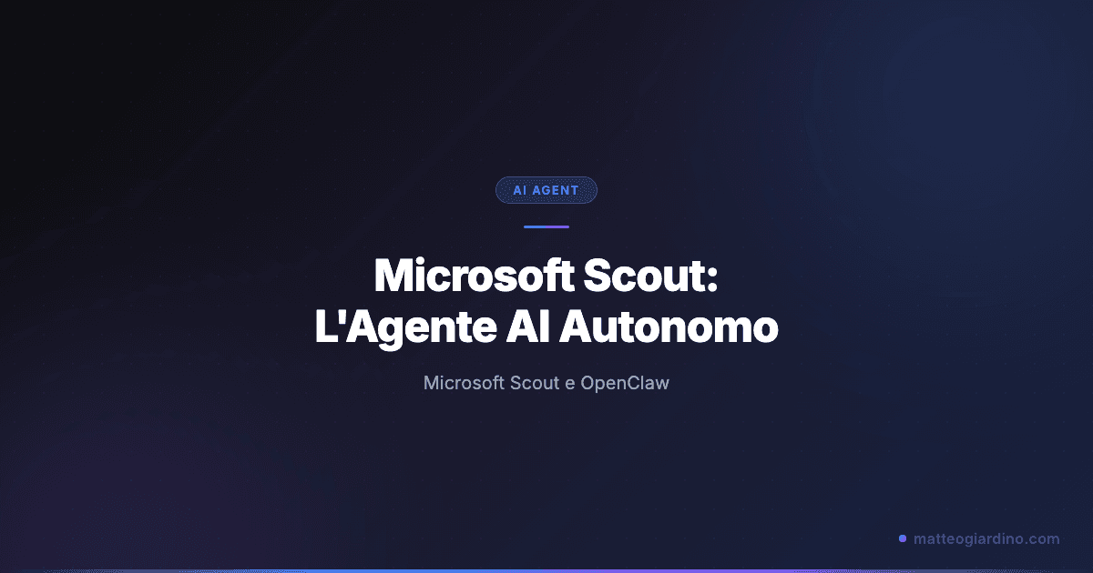 Microsoft Scout: L'Agente AI Autonomo Basato su OpenClaw