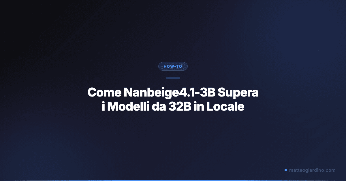 Come Nanbeige4.1-3B Supera i Modelli da 32B in Locale