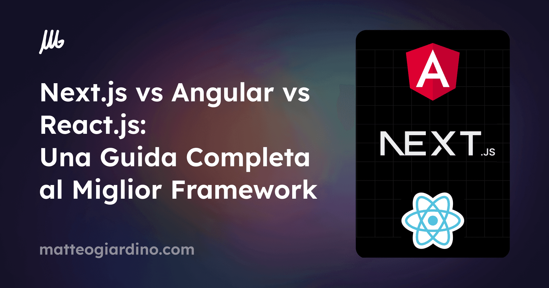 Next.js vs Angular vs React.js: Una Guida Completa al Miglior Framework Frontend per il 2026