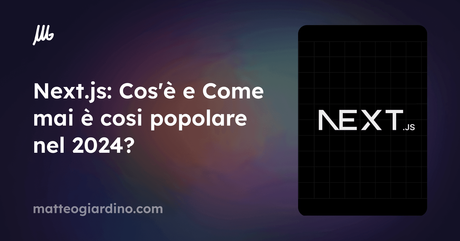 Next.js: Cos'è e Come Mai è Cosi Popolare nel 2026?