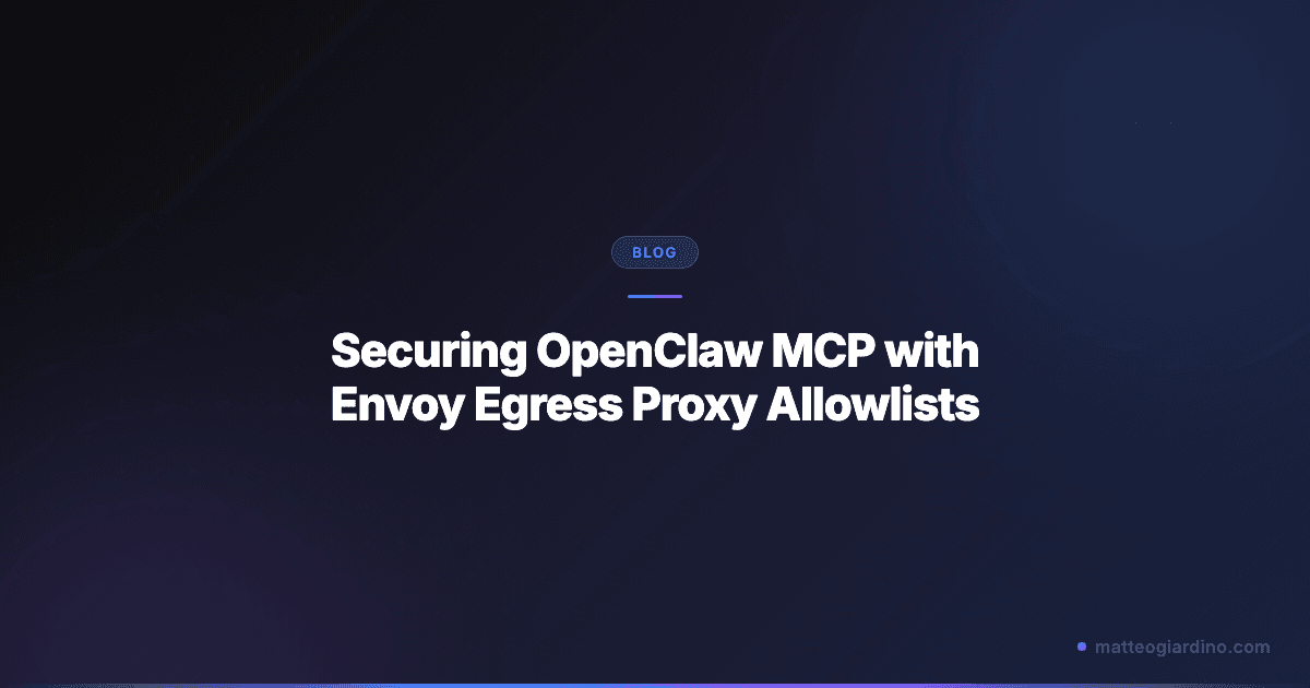 Securing OpenClaw MCP with Envoy Egress Proxy Allowlists