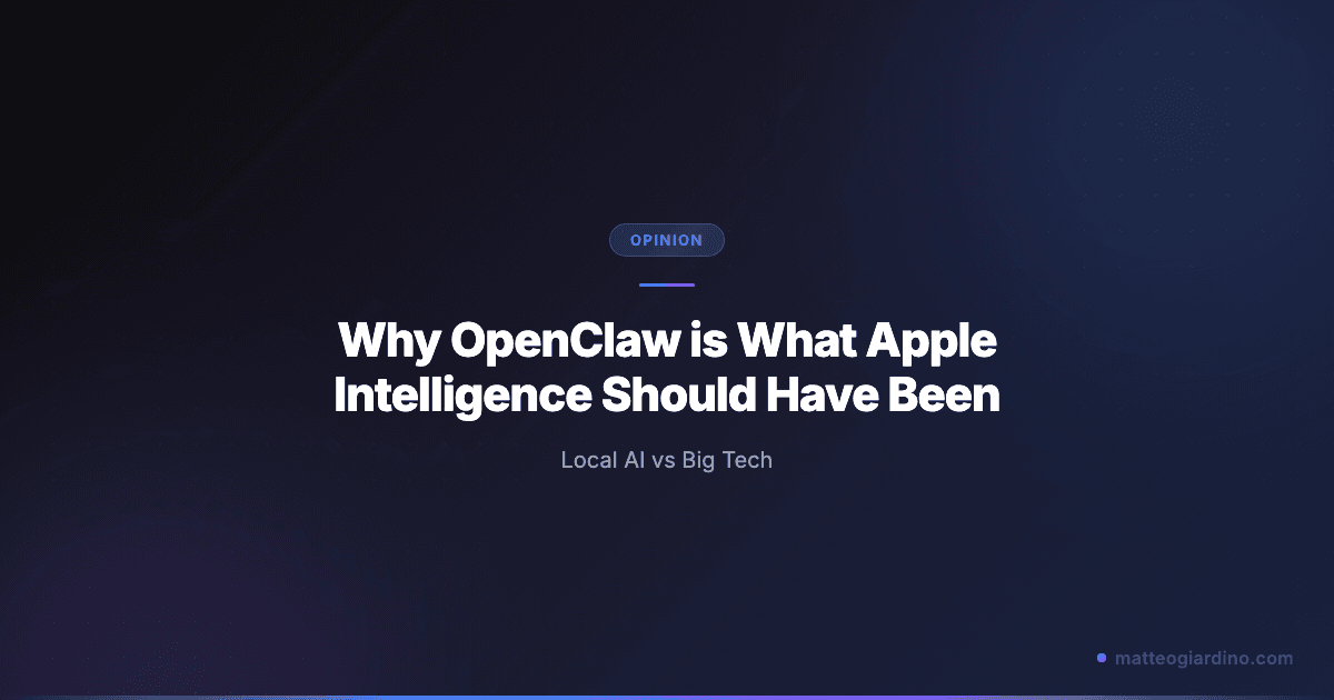 Why OpenClaw is What Apple Intelligence Should Have Been