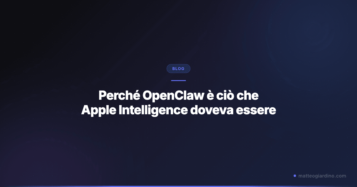Perché OpenClaw è ciò che Apple Intelligence doveva essere