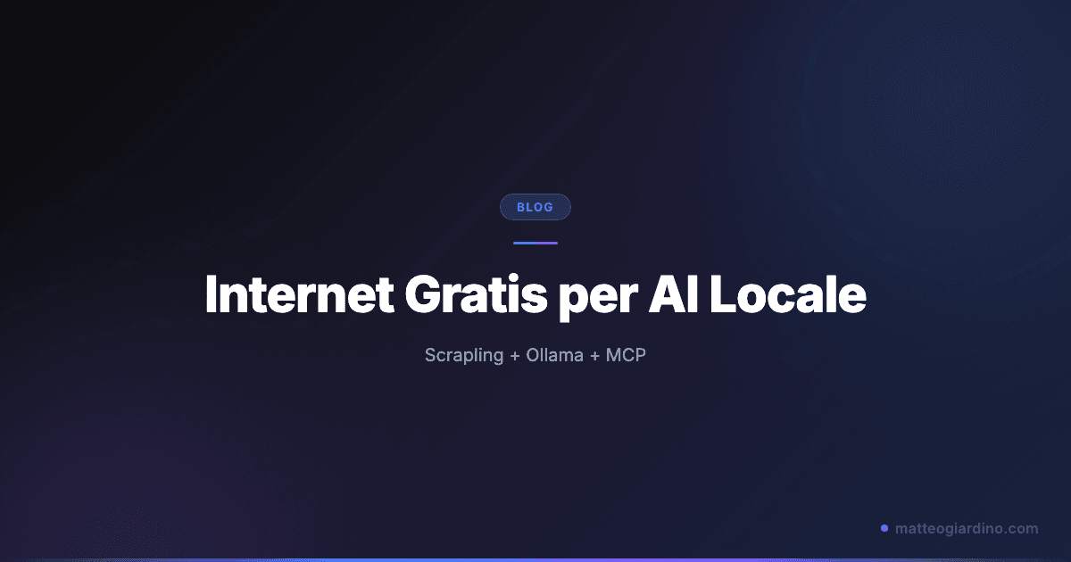 Come Dare Accesso a Internet Gratis alla Tua AI Locale con Scrapling, Ollama e MCP