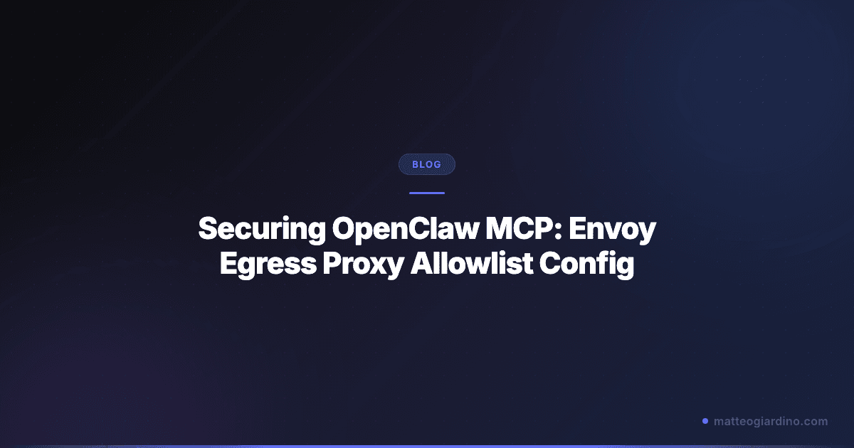 Securing OpenClaw MCP: Envoy Egress Proxy Allowlist Config