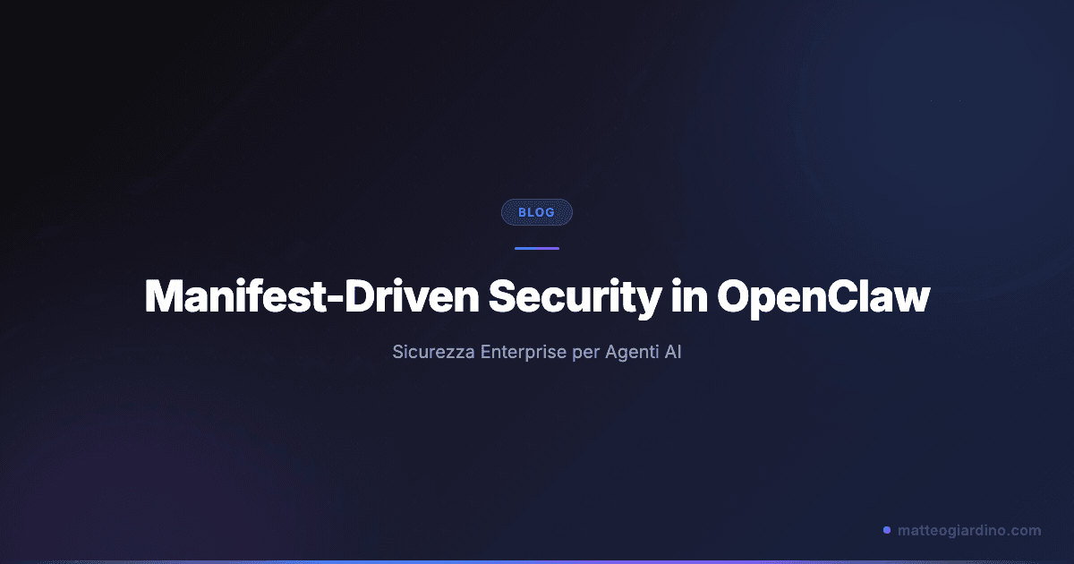 Sicurezza Deep Dive: La Sicurezza Basata su Manifest in OpenClaw