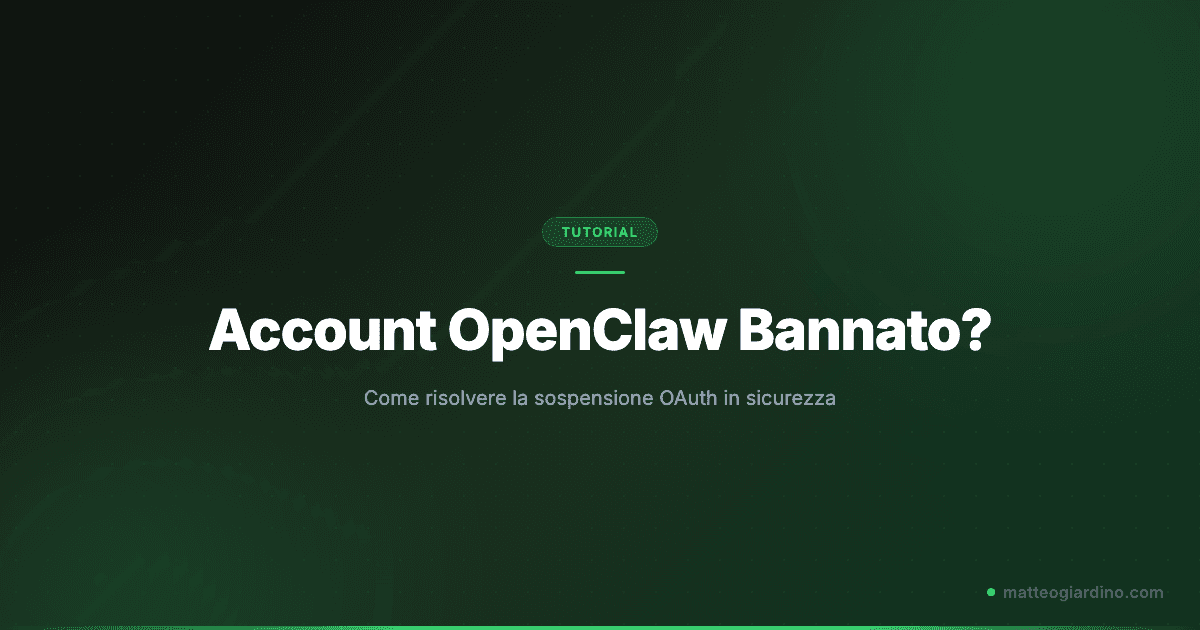 Account OpenClaw Bannato? Perché Succede e Come Risolvere
