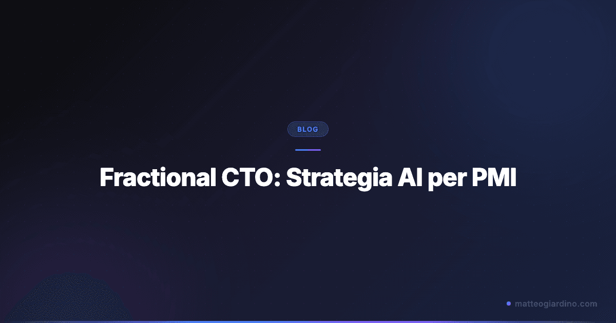 Fractional CTO: Guida alla Strategia AI per le PMI