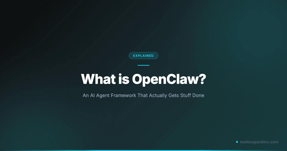 What is OpenClaw? An AI Agent Framework That Actually Gets Stuff Done